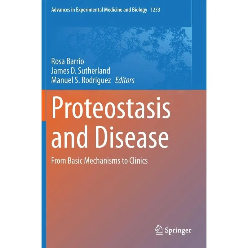 Proteostasis and Disease