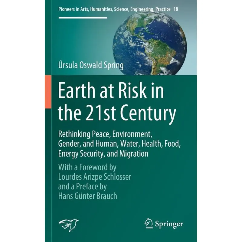 Earth at Risk in the 21st Century