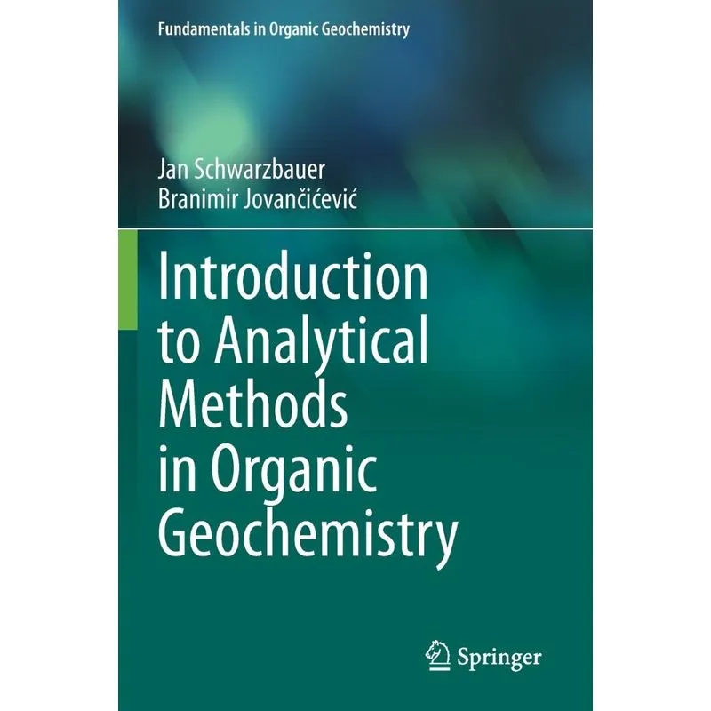 Introduction to Analytical Methods in Organic Geochemistry
