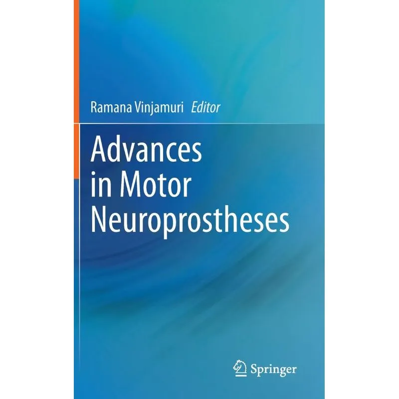 Advances in Motor Neuroprostheses