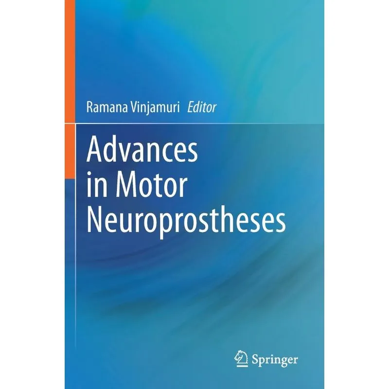 Advances in Motor Neuroprostheses