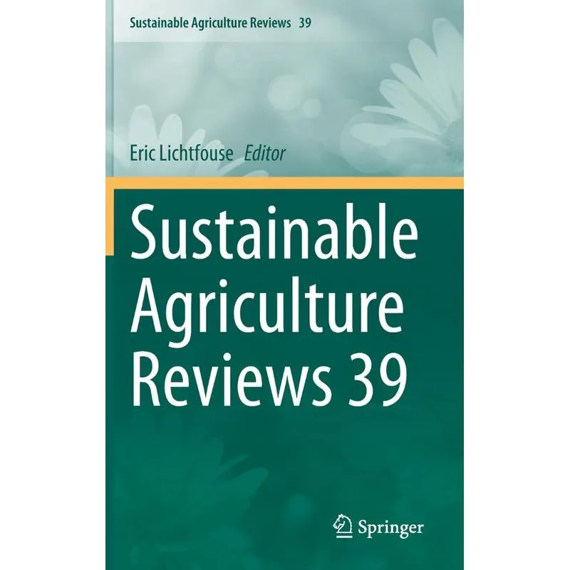 Sustainable Agriculture Reviews 39