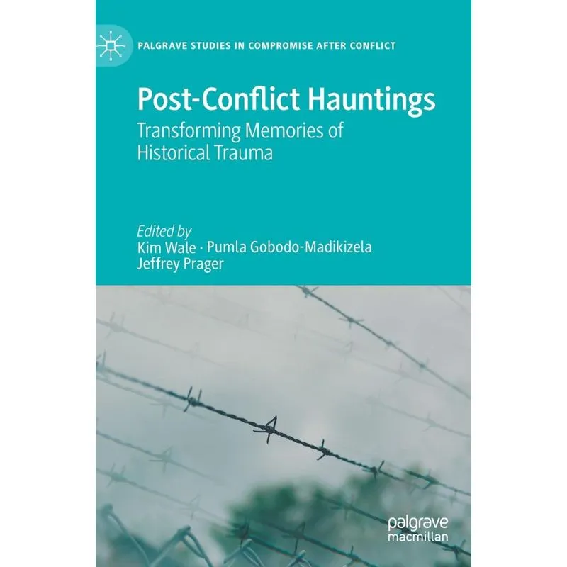 Post-Conflict Hauntings