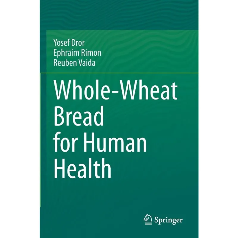 Whole-Wheat Bread for Human Health