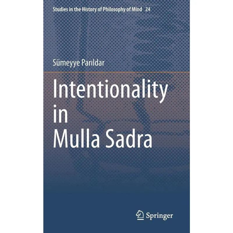 Intentionality in Mulla Sadra
