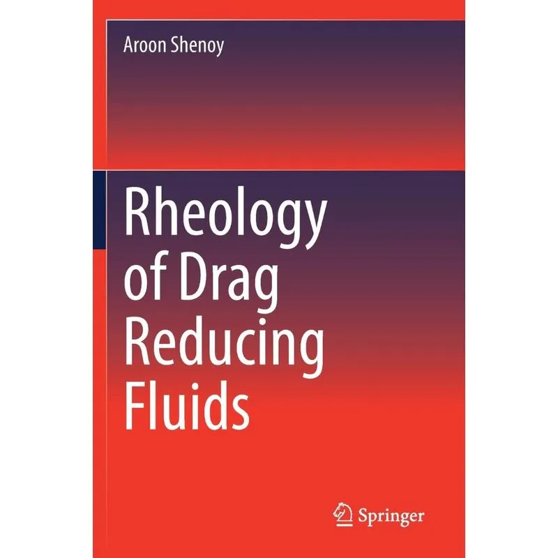 Rheology of Drag Reducing Fluids