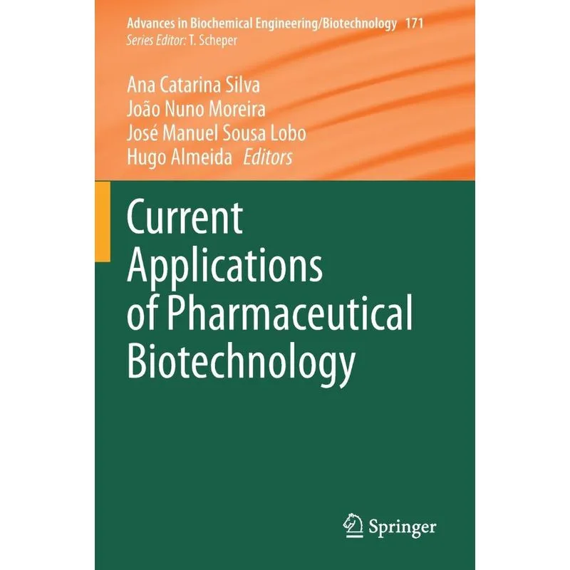 Current Applications of Pharmaceutical Biotechnology
