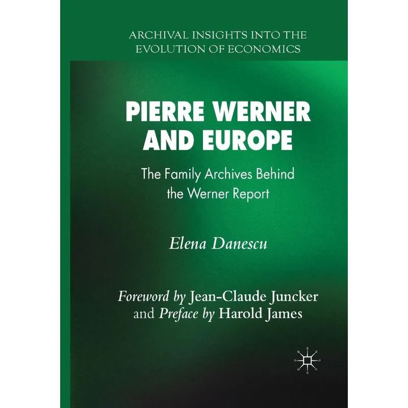 Pierre Werner and Europe