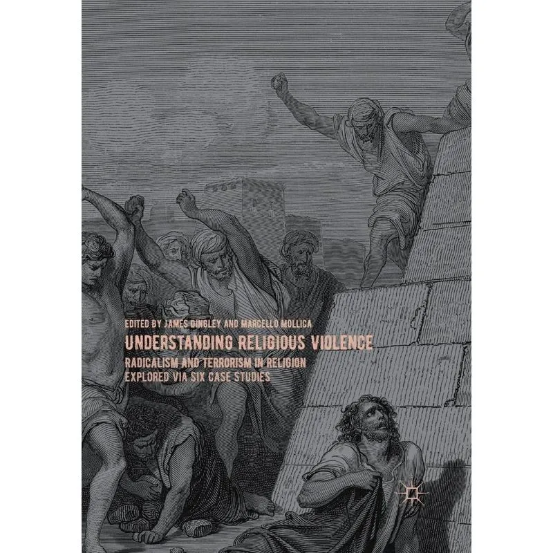 Understanding Religious Violence