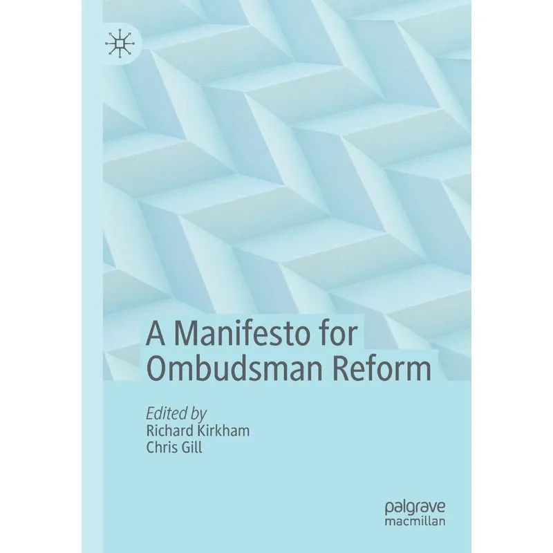 A Manifesto for Ombudsman Reform