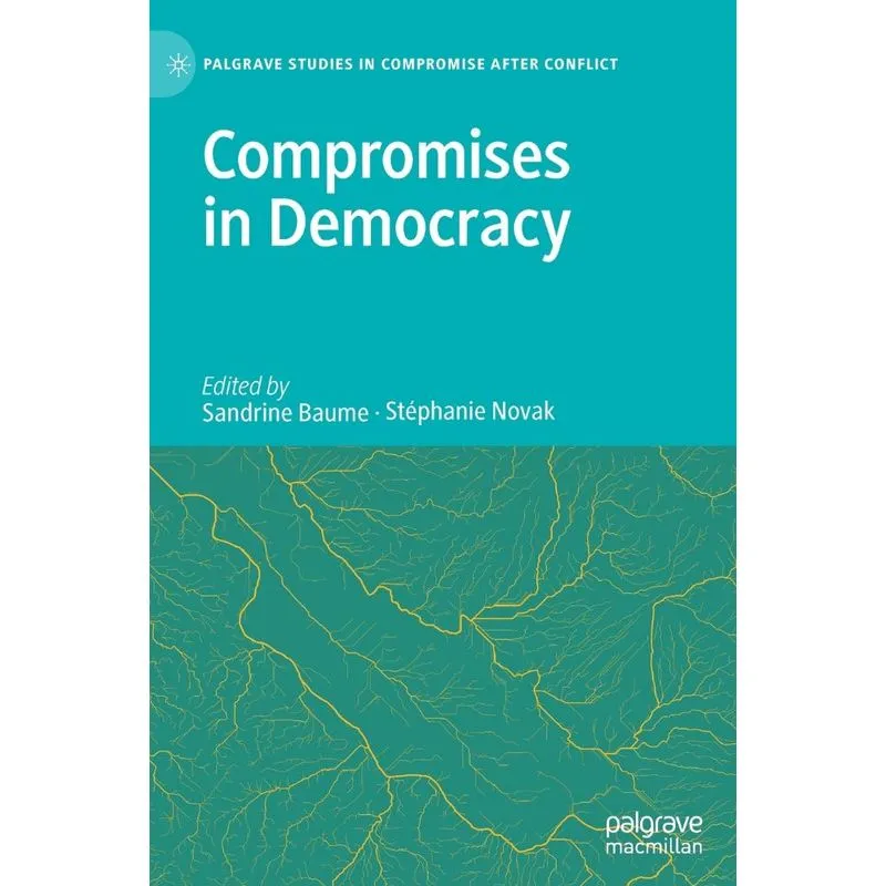 Compromises in Democracy