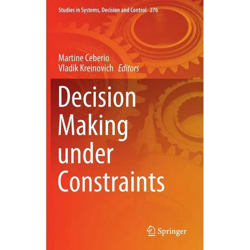 Decision Making under Constraints