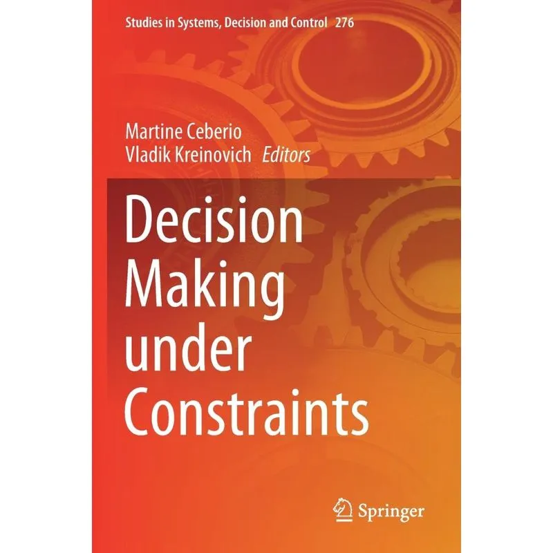 Decision Making under Constraints