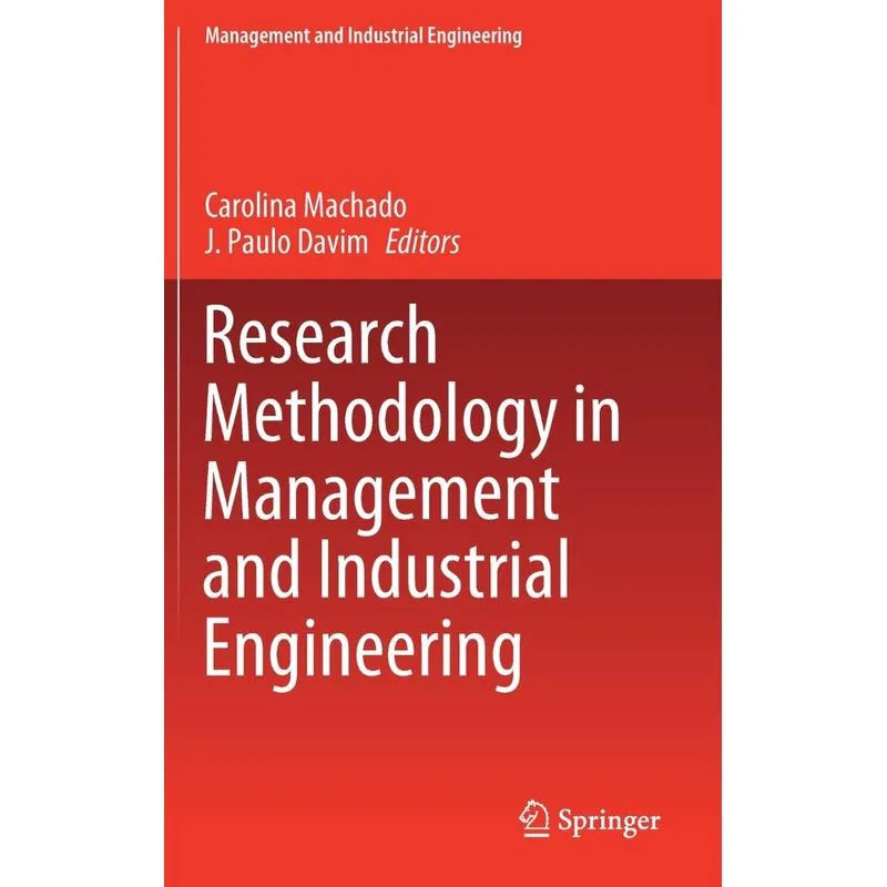 Research Methodology in Management and Industrial Engineeri