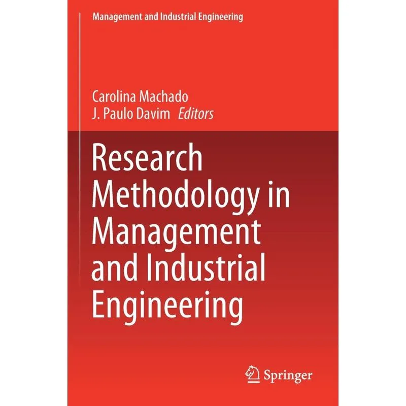 Research Methodology in Management and Industrial Engineeri