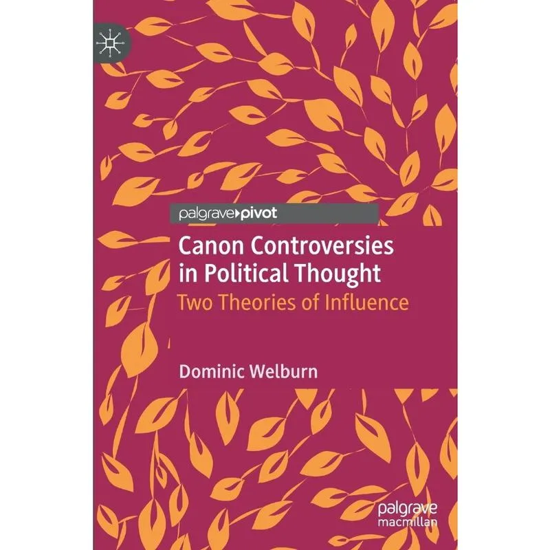 Canon Controversies in Political Thought