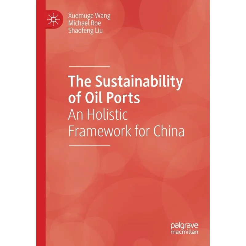 The Sustainability of Oil Ports