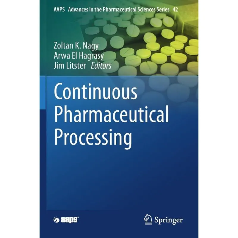 Continuous Pharmaceutical Processing