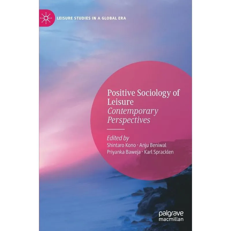 Positive Sociology of Leisure