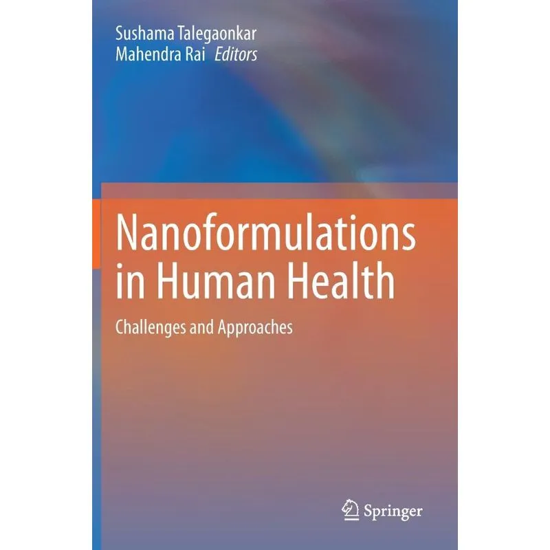 Nanoformulations in Human Health