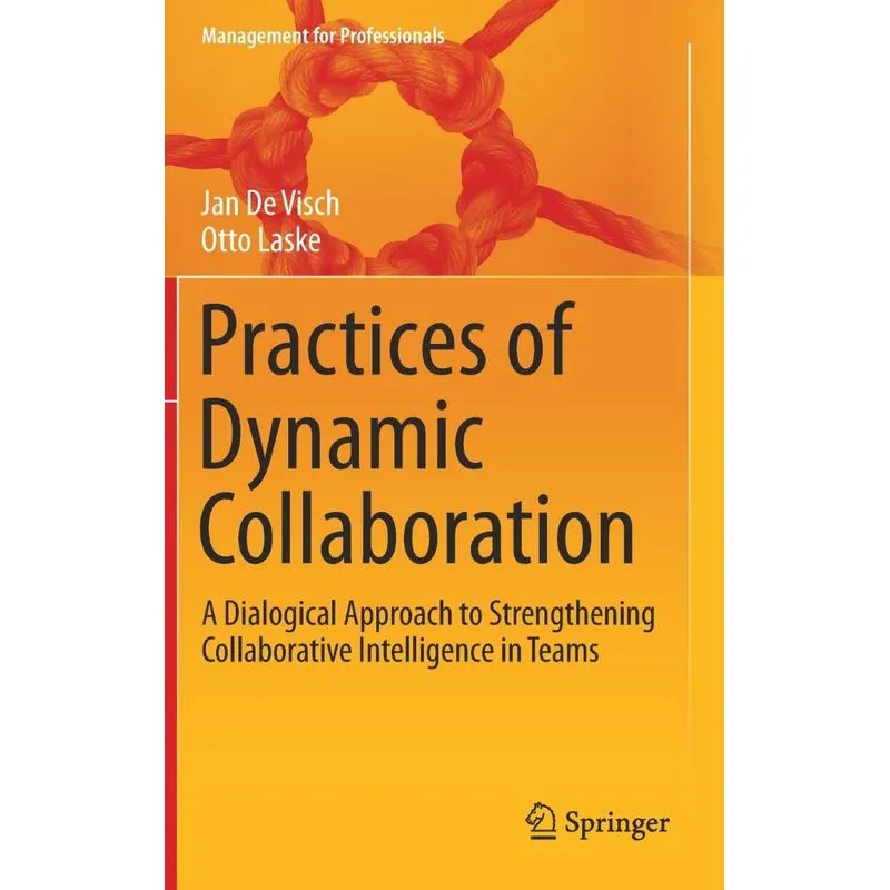 Practices of Dynamic Collaboration