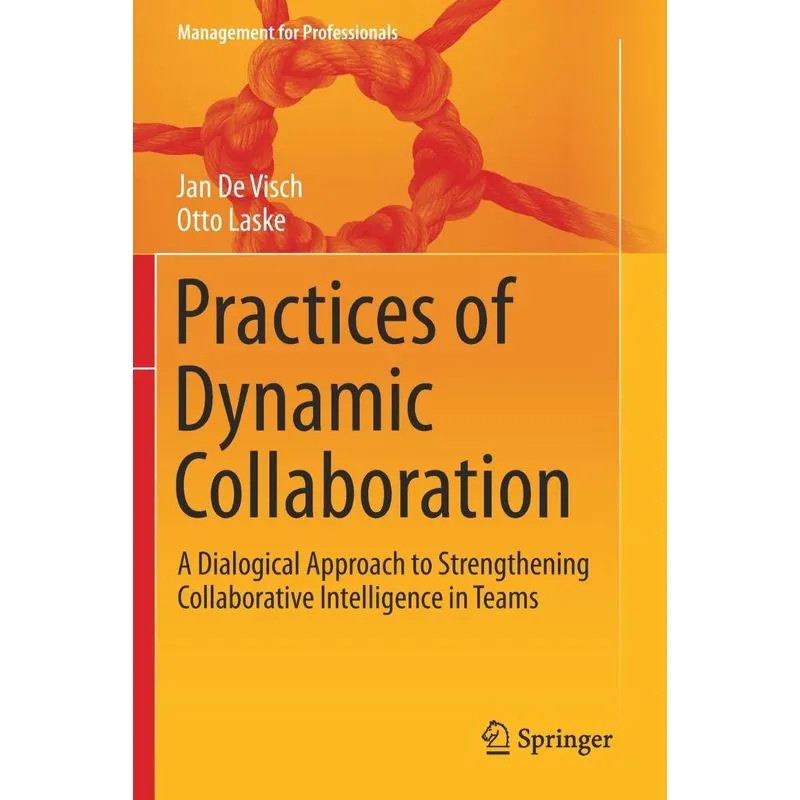 Practices of Dynamic Collaboration