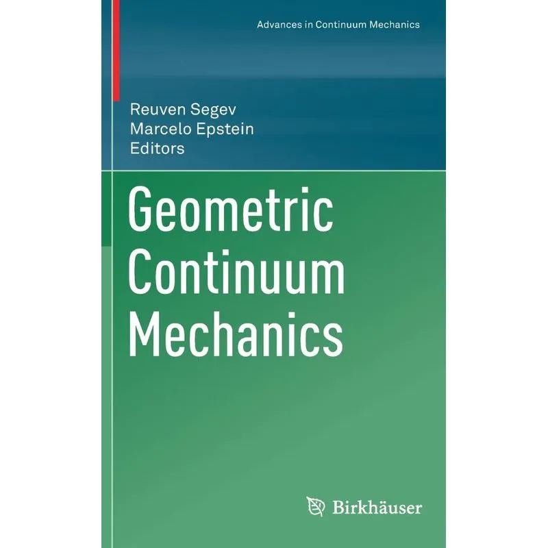 Geometric Continuum Mechanics