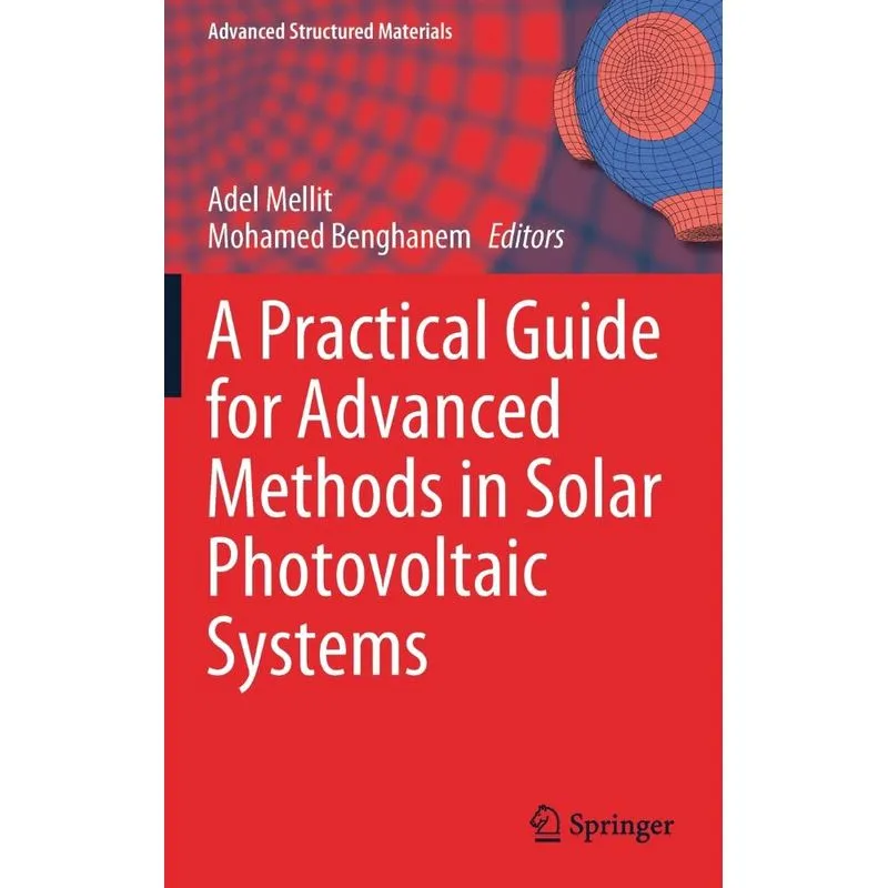 A Practical Guide for Advanced Methods in Solar Photovoltai