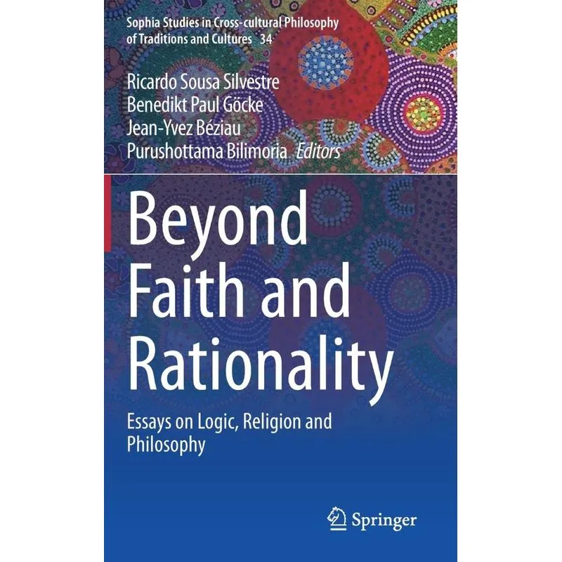 Beyond Faith and Rationality