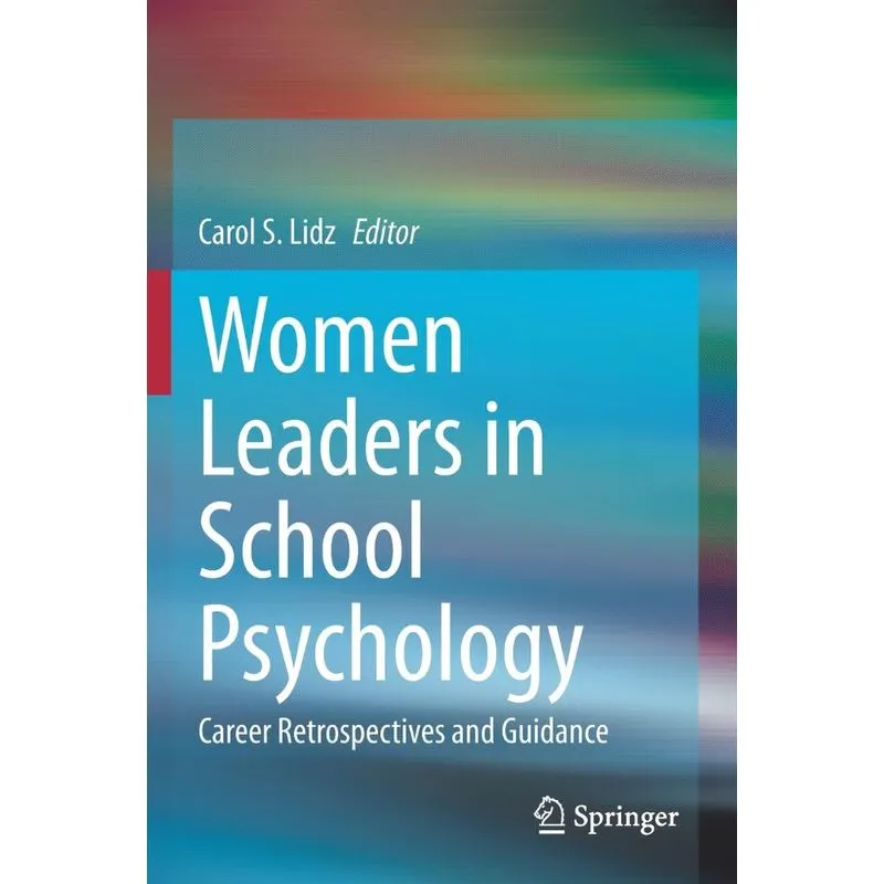 Women Leaders in School Psychology