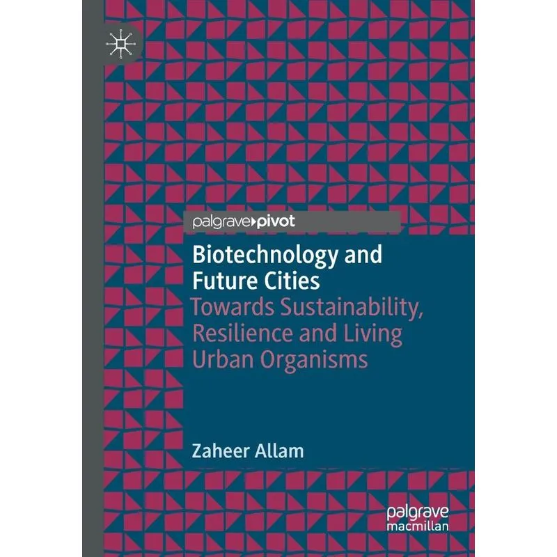 Biotechnology and Future Cities