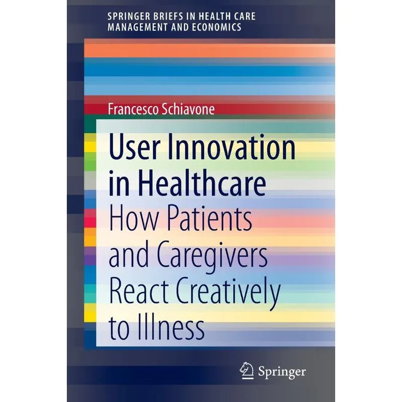 User Innovation in Healthcare