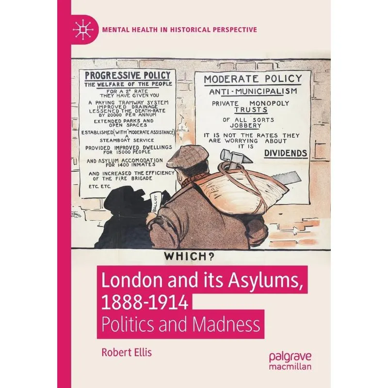 London and its Asylums, 1888-1914