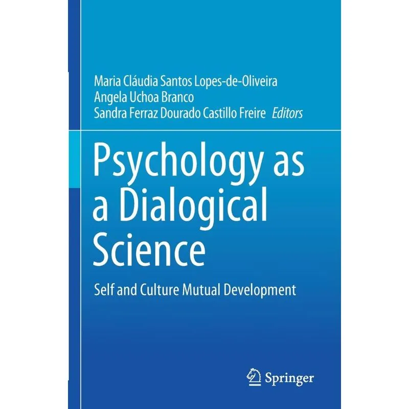 Psychology as a Dialogical Science