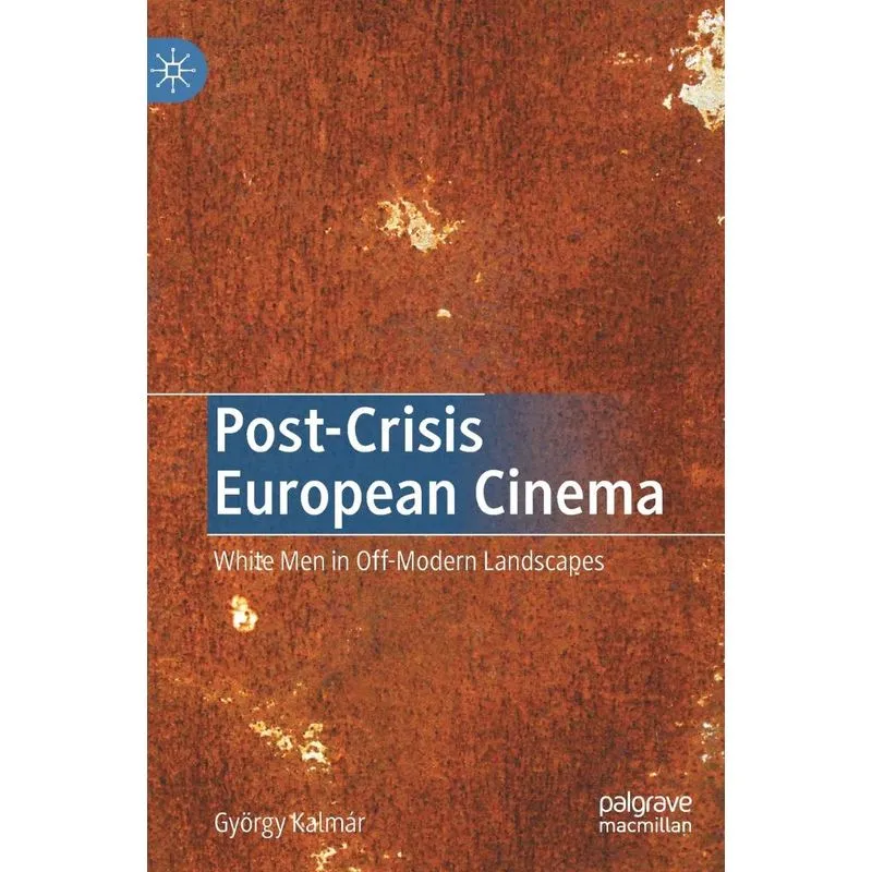 Post-Crisis European Cinema