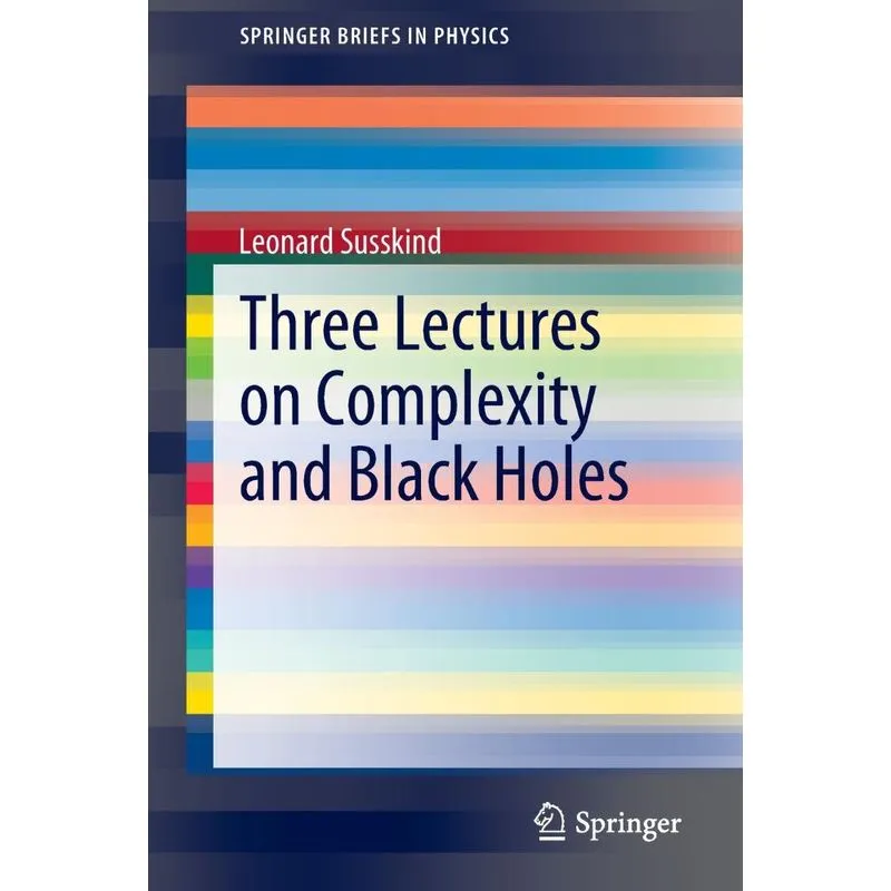 Three Lectures on Complexity and Black Holes