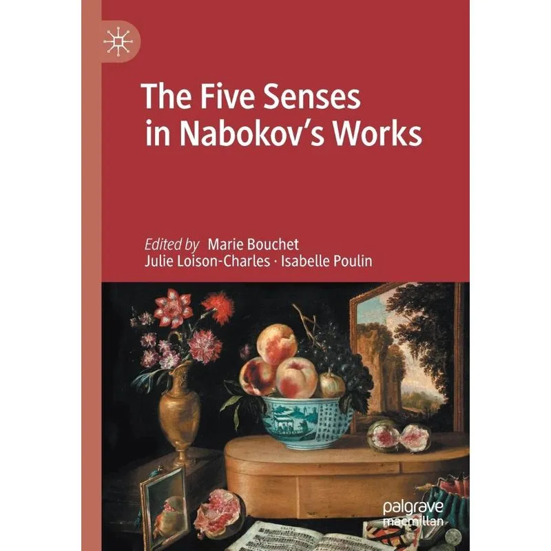 The Five Senses in Nabokovs Works