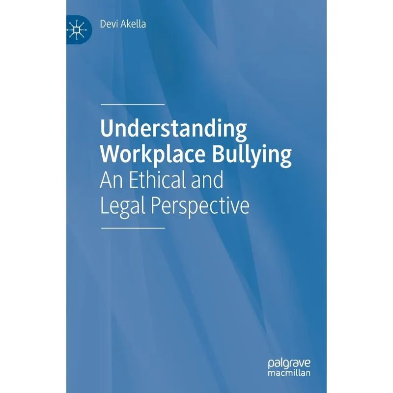 Understanding Workplace Bullying