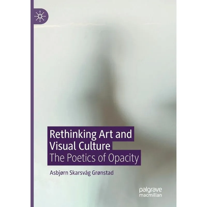 Rethinking Art And Visual Culture