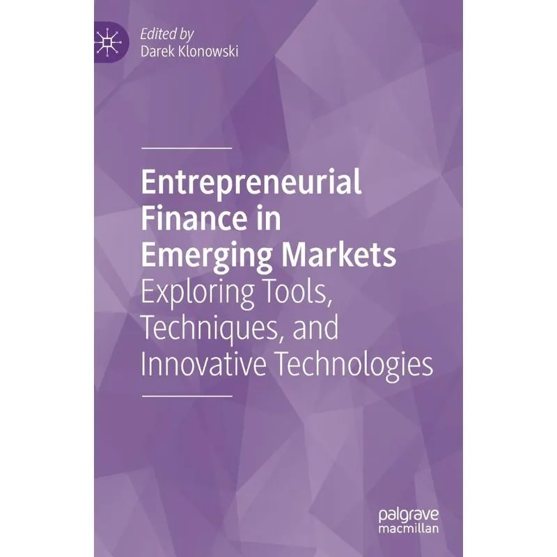 Entrepreneurial Finance in Emerging Markets