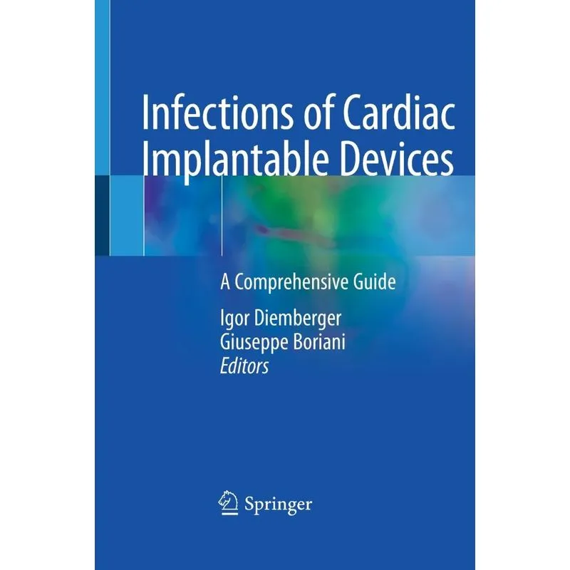 Infections of Cardiac Implantable Devices