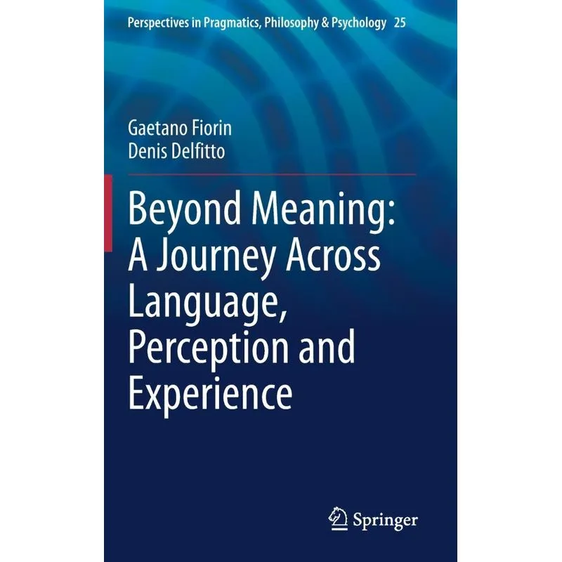 Beyond Meaning