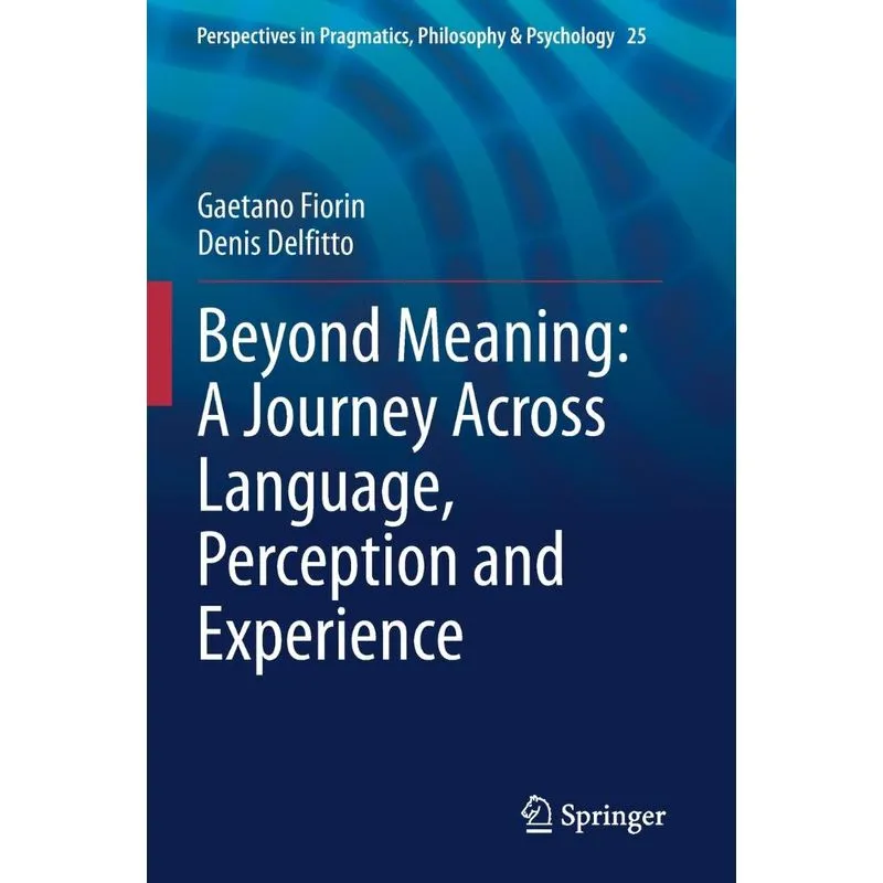 Beyond Meaning