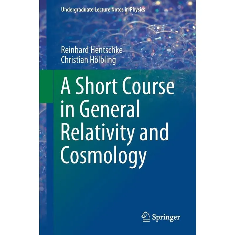A Short Course in General Relativity and Cosmology