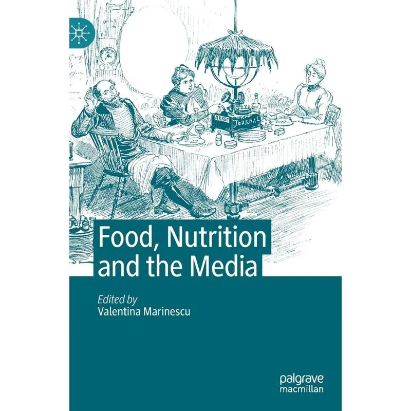 Food, Nutrition and the Media