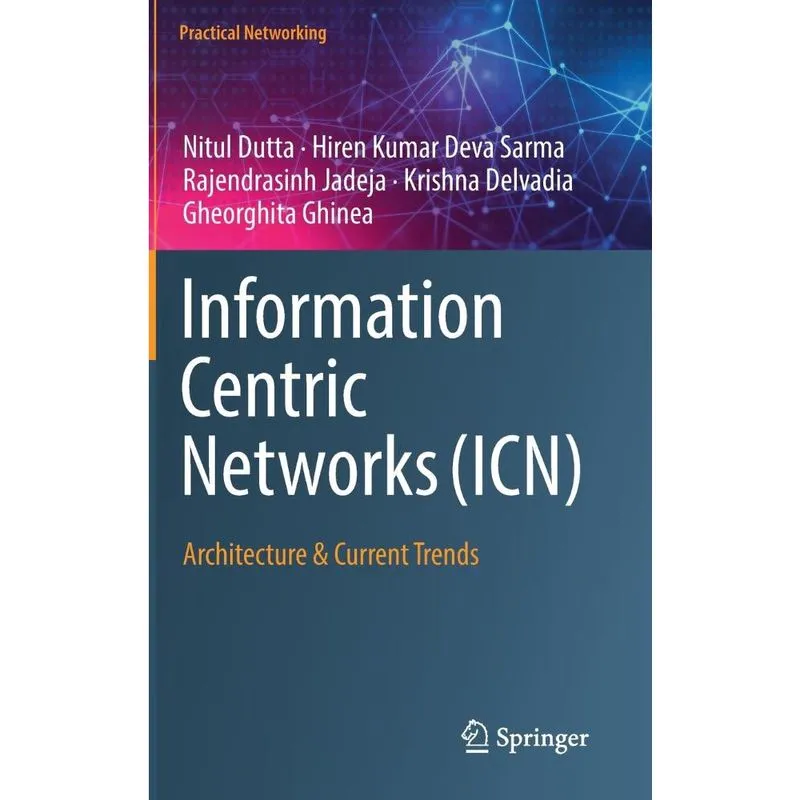 Information Centric Networks (icn)