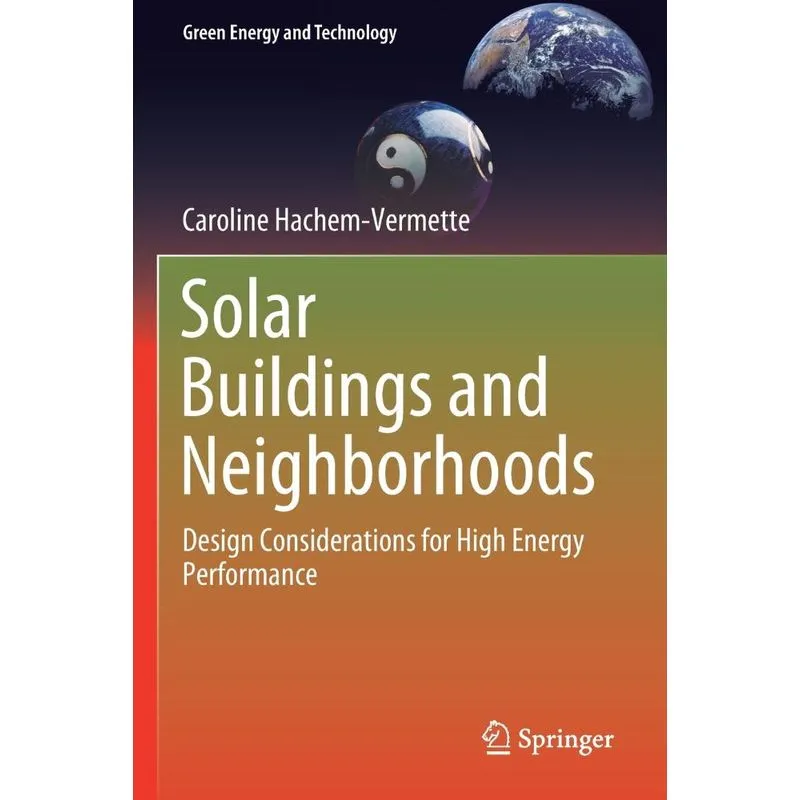 Solar Buildings and Neighborhoods