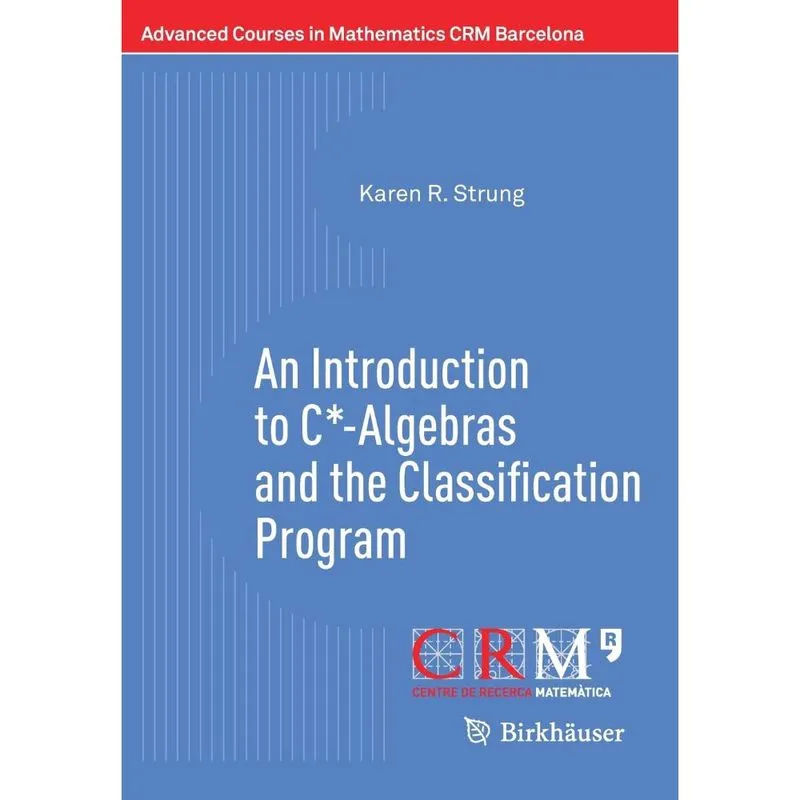 Livro An Introduction to C*-Algebras and the Classification Program