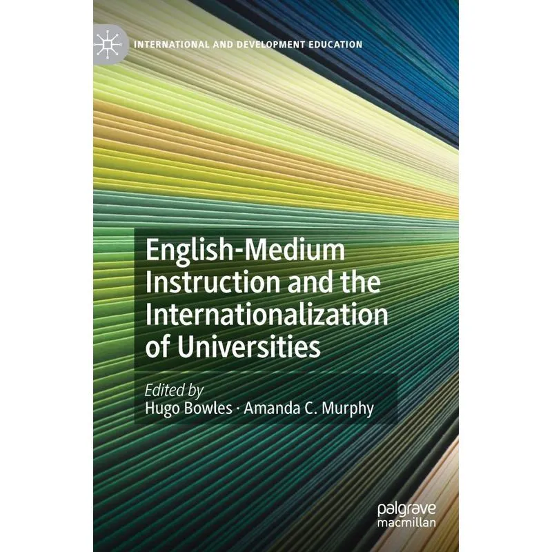 English-Medium Instruction and the Internationalization of