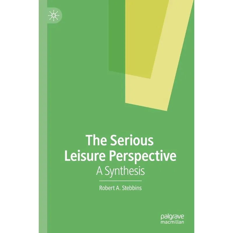 The Serious Leisure Perspective